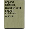 Applied Calculus, Textbook and Student Solutions Manual by Patti Frazer Lock