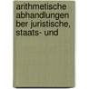 Arithmetische Abhandlungen Ber Juristische, Staats- Und door Karl Christian Von Langsdorf