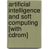 Artificial Intelligence And Soft Computing [with Cdrom] by Amit Konar
