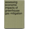 Assessing Economic Impacts Of Greenhouse Gas Mitigation door Subcommittee National Research Council