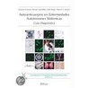 Autoanticuerpos en Enfermedades Autoinmunes Sistémicas door Karsten Conrad