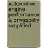 Automotive Engine Performance & Driveability Simplified