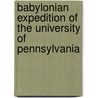 Babylonian Expedition of the University of Pennsylvania door Albert T. Clay