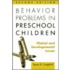 Behavior Problems in Preschool Children, Second Edition