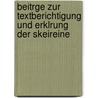 Beitrge Zur Textberichtigung Und Erklrung Der Skeireine by Julius Loebe