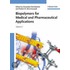 Biopolymers For Medical And Pharmaceutical Applications