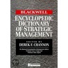 Blackwell Encyclopedic Dictionary Of Corporate Strategy door Derek F. Channon