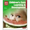 Btec National Children's Care, Learning And Development by Gill Squire