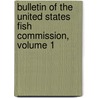 Bulletin of the United States Fish Commission, Volume 1 door Anonymous Anonymous
