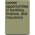 Career Opportunities In Banking, Finance, And Insurance