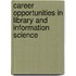 Career Opportunities in Library and Information Science