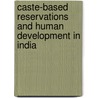 Caste-Based Reservations and Human Development in India by K.S. Chalam