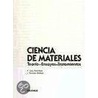 Ciencia de Materiales - Teoria - Ensayos - Tratamientos door P. Coca Rebollero