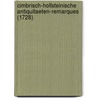 Cimbrisch-Hollsteinische Antiquitaeten-Remarques (1728) by Christian Detlev Rhode