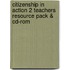Citizenship In Action 2 Teachers Resource Pack & Cd-Rom
