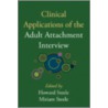 Clinical Applications of the Adult Attachment Interview door Steele