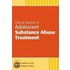 Clinical Manual Of Adolescent Substance Abuse Treatment