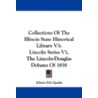 Collections of the Illinois State Historical Library V3 door Edwin Erle Sparks