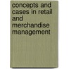 Concepts And Cases In Retail And Merchandise Management door Nancy J. Rabolt