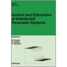 Control and Estimation of Distributed Parameter Systems door Wolfgang Desch
