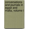 Conversations And Journals In Egypt And Malta, Volume I door Nassau William Senior