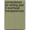 Cornerstones For Writing Year 5 Overhead Transparencies door Jill Hurlstone