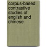 Corpus-Based Contrastive Studies of English and Chinese door Tony McEnery