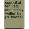 Council of Ten £Ed. and Mainly Written by J.S. Boone]. door James Shergold Boone