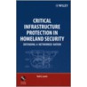 Critical Infrastructure Protection in Homeland Security door Ted G. Lewis