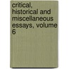 Critical, Historical And Miscellaneous Essays, Volume 6 door Baron Thomas Babington Macaulay Macaulay