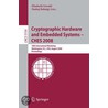 Cryptographic Hardware And Embedded Systems - Ches 2008 door Onbekend