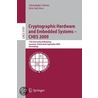 Cryptographic Hardware And Embedded Systems - Ches 2009 door Onbekend