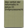 Das Verbot der reformatio in peius im Zivilprozessrecht door Axel Kuhlmann