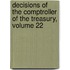 Decisions Of The Comptroller Of The Treasury, Volume 22