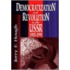 Democratization And Revolution In The U.S.S.R., 1985-91