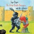 Der Kleine Drache Kokosnuss Und Der Schwarze Ritter. Cd