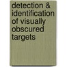 Detection & Identification of Visually Obscured Targets door E. Baum Carl