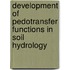 Development of Pedotransfer Functions in Soil Hydrology