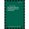 Die Soziale Arbeit als Funktionssystem der Gesellschaft door Olaf Maaß