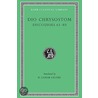Dio Chrysostom, V, Discourses 61-80. Fragments. Letters by Dio Chrysostom