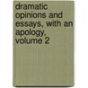 Dramatic Opinions And Essays, With An Apology, Volume 2 door James Hunker