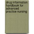 Drug Information Handbook For Advanced Practice Nursing