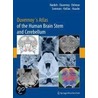 Duvernoy's Atlas Of The Human Brain Stem And Cerebellum door Thomas P. Naidich