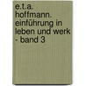 E.T.A. Hoffmann. Einführung in Leben und Werk - Band 3 by Klaus Deterding