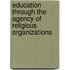Education Through The Agency Of Religious Organizations