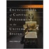 Encyclopedia of Capital Punishment in the United States