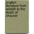 English Literature From Widsith To The Death Of Chaucer