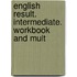 English Result. Intermediate. Workbook And Mult