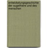 Entwickelungsgeschichte Der Sugethiere Und Des Menschen by Th[eodor] L[udwig Wilhelm] Bischoff