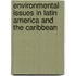 Environmental Issues In Latin America And The Caribbean